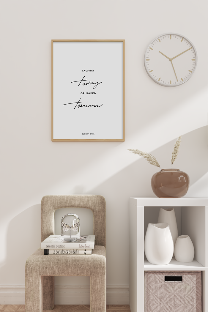 Laundry Today or Naked Tomorrow Poster