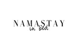 Namastay in Bed Poster