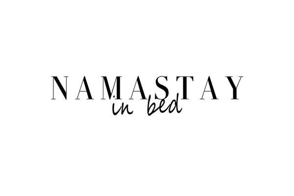 Namastay in Bed Poster