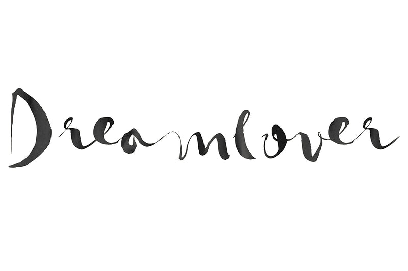 Dream Lover Text Art Print
