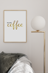 But First Coffee Poster