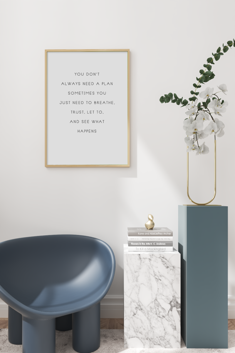 You Don't Always Need a Plan Poster