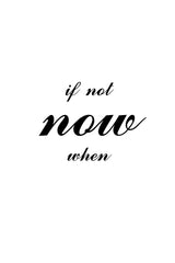 If Not Now When Poster