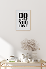 Do What You Love Poster