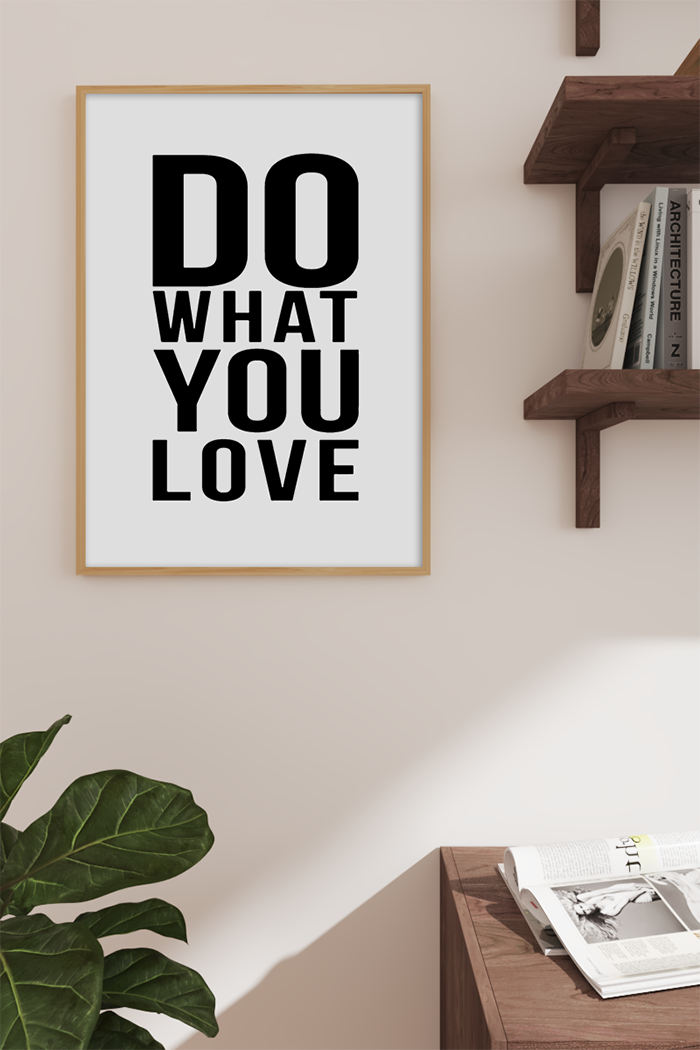 Do What You Love Poster