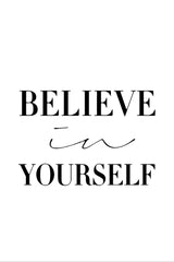 Believe in Yourself Art Print