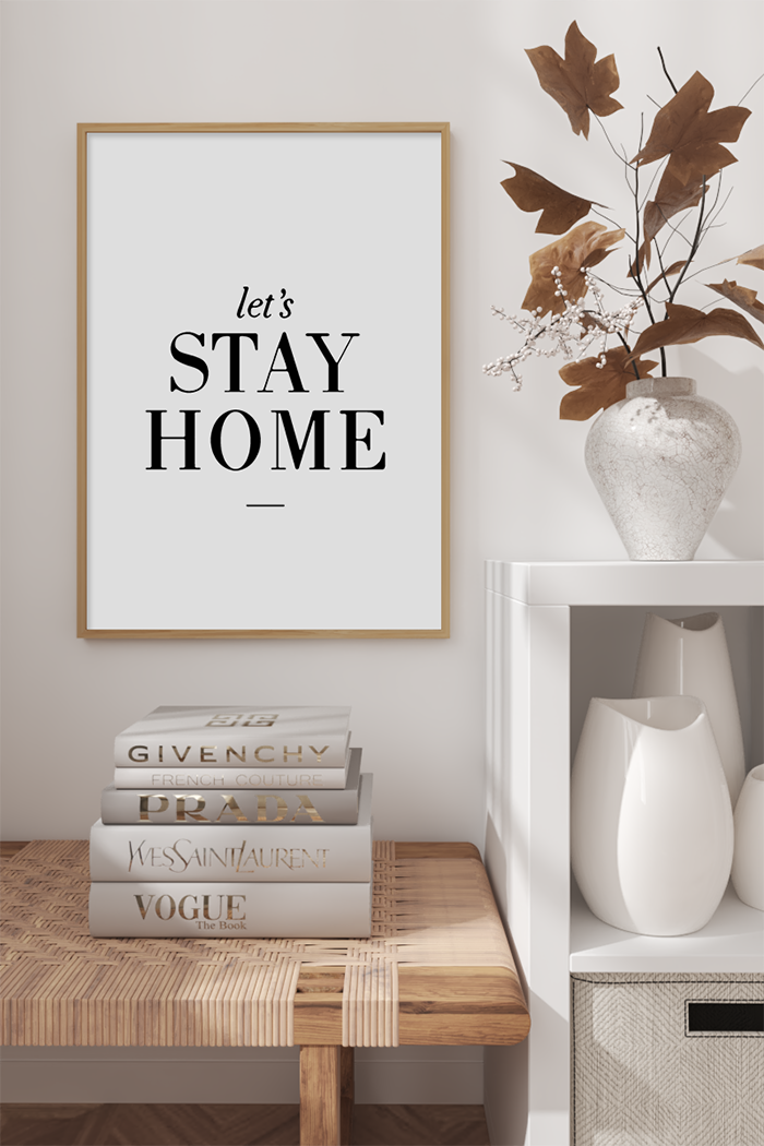Let's Stay Home Poster No.2