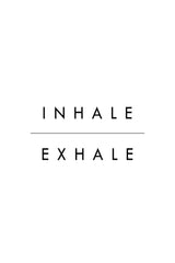 Inhale Exhale Art Print