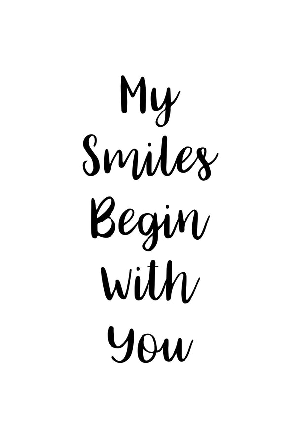 My Smiles Begin With You Poster