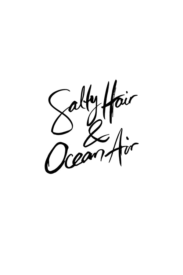 Salt Hair Ocean Air Poster
