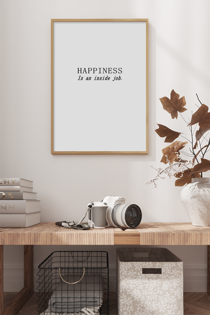Happiness is an Inside Job Poster