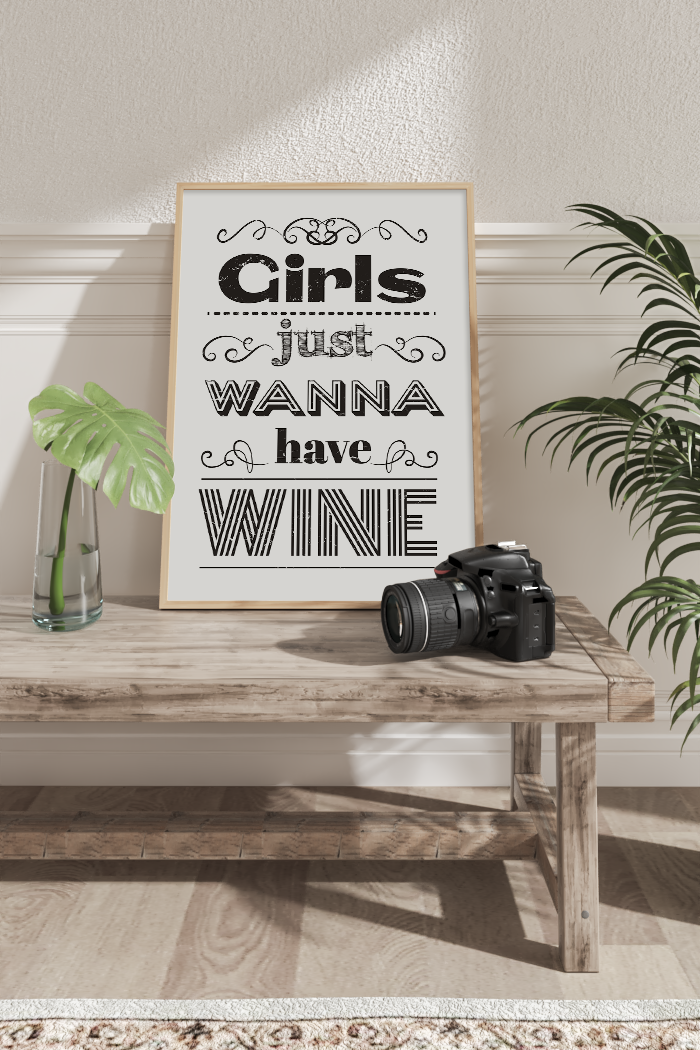 Cirls Just Wanna Have Wine Poster