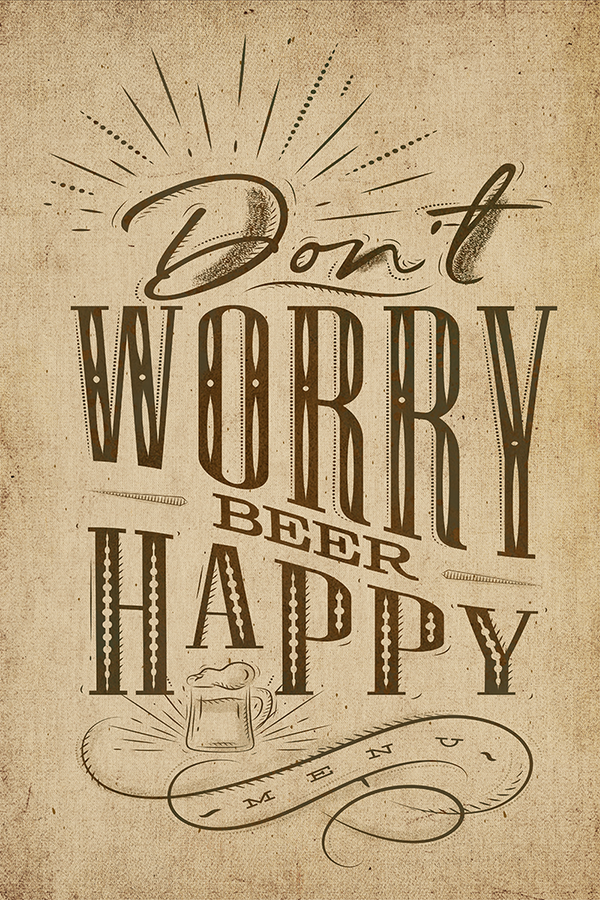 Don't Worry Beer Happy Poster